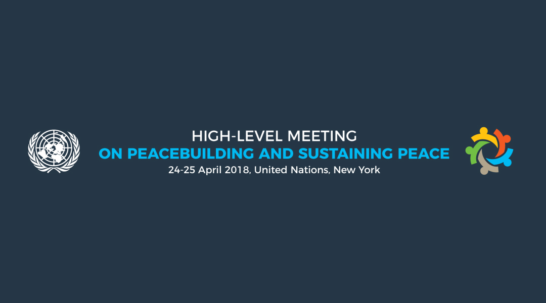 un-to-hold-high-level-meeting-on-peacebuilding-sustaining-peace